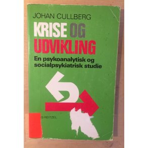 Cullberg, Johan: Krise og udvikling